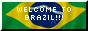 welcome to brazil!!!